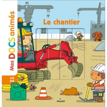 Le chantier