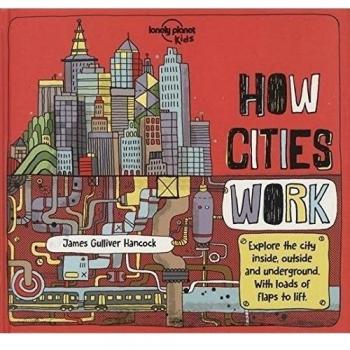 Lonely Planet Kids How Cities Work