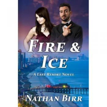 Birr, Nathan: Fire & Ice