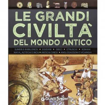 Le grandi civiltà del mondo antico