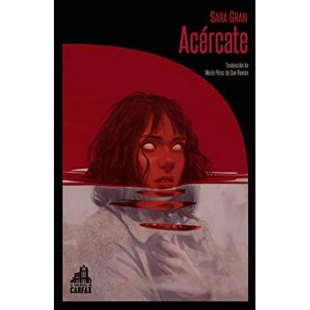 Acércate (La biblioteca de Carfax, Band 31)