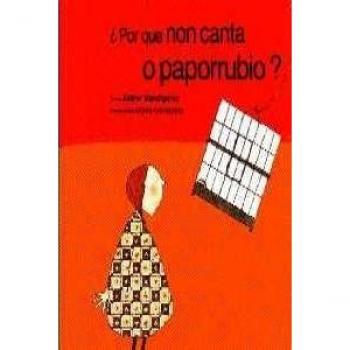 ¿Por qué non canta o paporrubio?