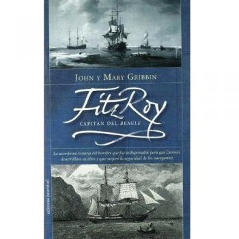 FitzRoy : capitán del Beagle (Astrolabio)