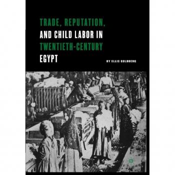 Trade Reputation and Child Labor in Twentieth-Century Egypt