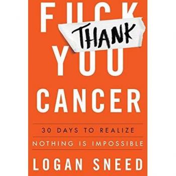Sneed, Logan: Thank You, Cancer