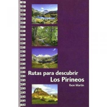 Rutas para descubrir los pirineos