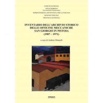 Inventario dell'Archivio storico delle Officine Meccaniche San Giorgio in Pistoia