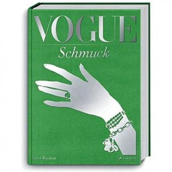 VOGUE: Schmuck: 100 Jahre Eleganz, Schönheit und Stil
