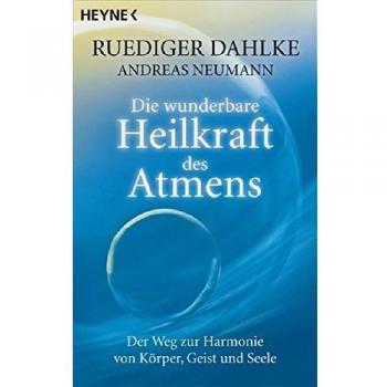 Die wunderbare Heilkraft des Atmens