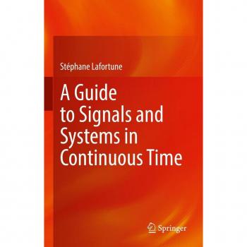 A Guide to Signals and Systems in Continuous Time