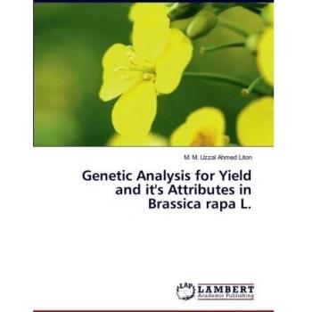 Liton, M: Genetic Analysis for Yield and it's Attributes in