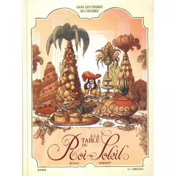 Dans les Cuisines de l'Histoire