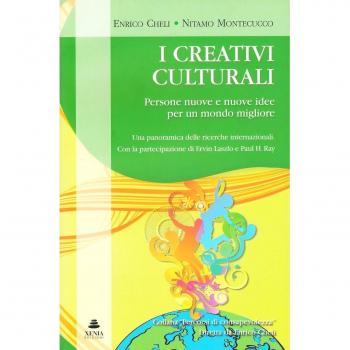 I creativi culturali. Persone nuove e nuove idee per un mondo migliore. Una panoramica delle ricerche internazionali