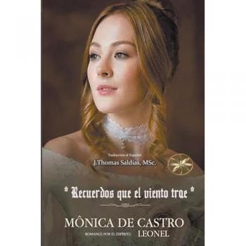 Castro, Mónica de: Recuerdos que el viento trae