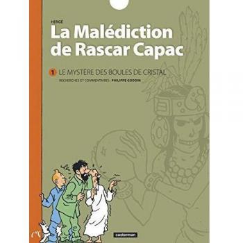 Tintin. La Malédiction De Rascar Capac Tome 1