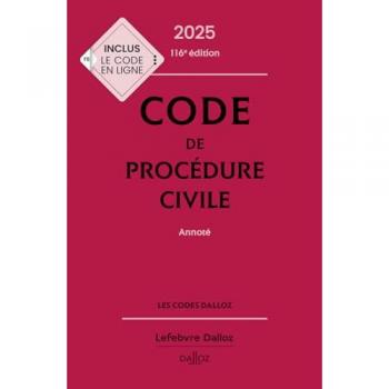 Code de procédure civile 2025, annoté