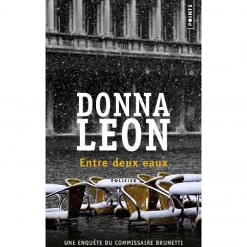 Entre Deux Eaux. une Enquete du Commissaire Brunetti