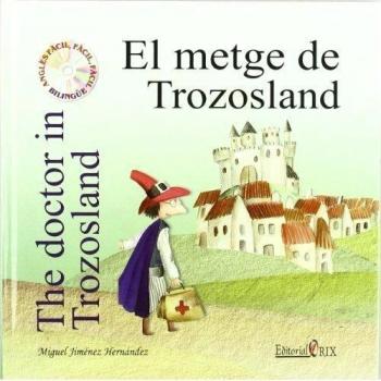 Metge De Trozosland, El