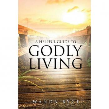 A helpful guide to godly living paperback