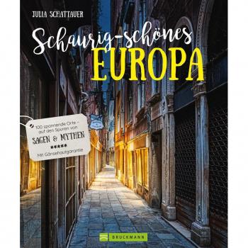 Schaurig-schönes Europa