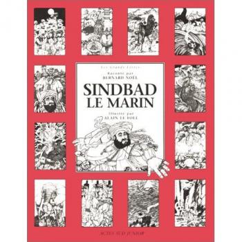 Bernard Noël Sindbad Le Marin (Actes Sud Junior)
