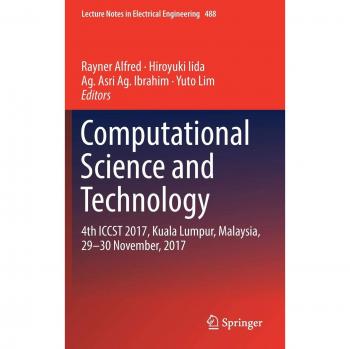 Computational Science and Technology: 4th ICCST 2017, Kuala Lumpur, Malaysia, 29–30 November, 2017