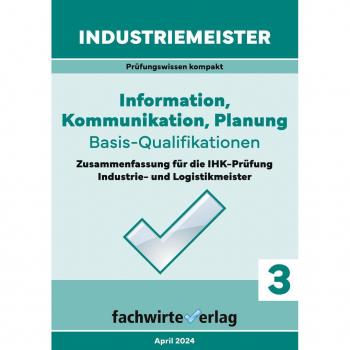 Industriemeister: Information Kommunikation Planung