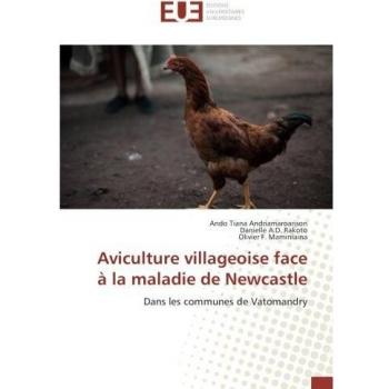 Andriamaroarison, Ando Tiana: Aviculture villageoise face à la maladie de Newcastle