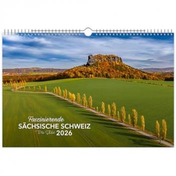 Schubert, Peter: Kalender Faszinierende Sächsische Schweiz 2026
