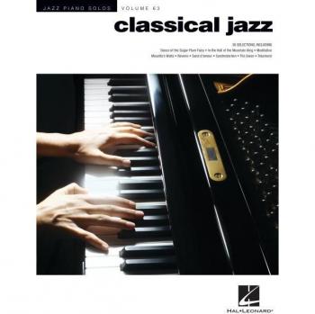 Classical Jazz: Jazz Piano Solos Series Vol. 63 (Jazz Piano Solos, 63)