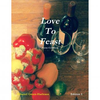 Love to Feast: Poetry Cookbook