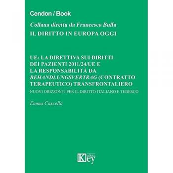 UE: la direttiva sui diritti dei pazienti 2011/24/UE e la responsabilità da Behandlungsvertrag