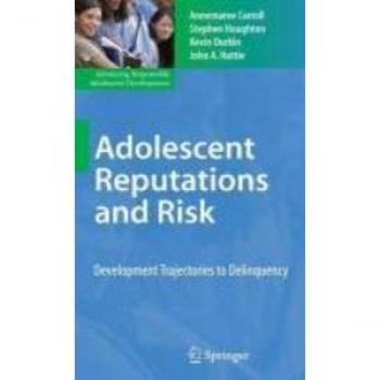 Adolescent Reputations and Risk