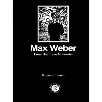 Vitalsource Technologies, Inc. Max Weber From History To Modernity