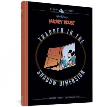 Walt Disney's Mickey Mouse: Trapped in the Shadow Dimension: Disney Masters Vol. 19