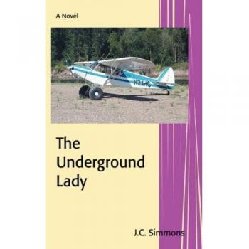 The Underground Lady, by J. C. Simmons