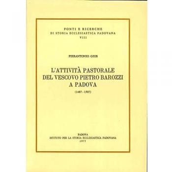 L' attività pastorale del vescovo Pietro Barozzi a Padova
