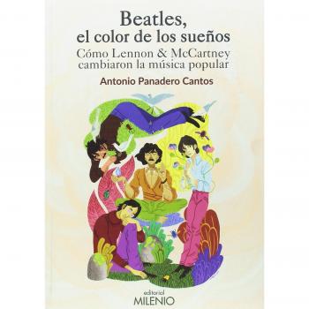 Beatles, el color de los sueños (Tapa blanda).