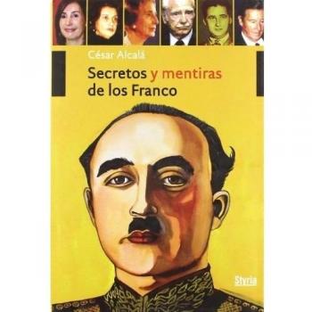 Secretos y Mentiras de los Franco