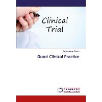 Good Clinical Practice von Kumar Ghosh und Amiya