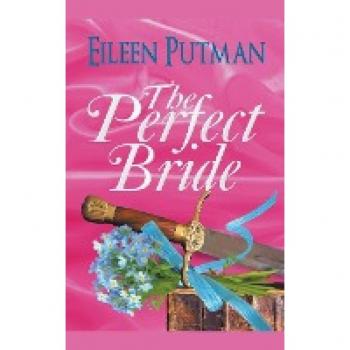 The Perfect Bride