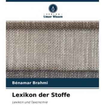 Brahmi, Bénamar: Lexikon der Stoffe