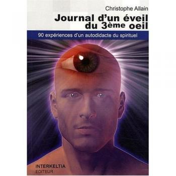 Christophe Allain Journal D'Un Éveil Du 3e Oeil
