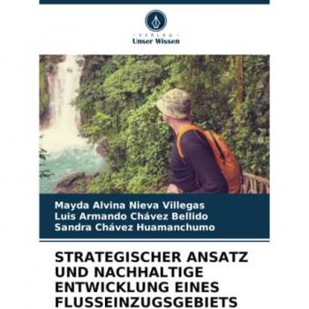 STRATEGISCHER ANSATZ UND NACHHALTIGE ENTWICKLUNG EINES FLUSSEINZUGSGEBIETS: DE
