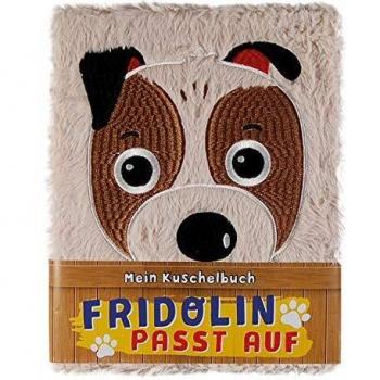 Fridolin passt auf: Mein Kuschelbuch mit Plüschcover