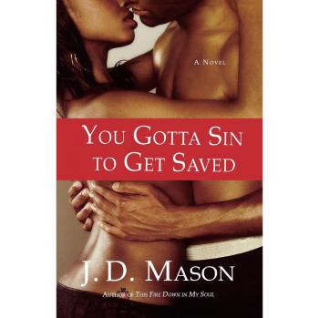 You Gotta Sin to Get Saved