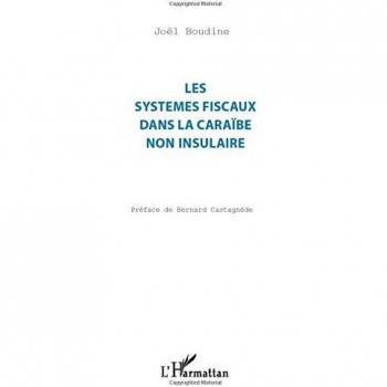 Les systèmes fiscaux dans la Caraïbe non insulaire