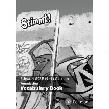 Stimmt! Edexcel GCSE German Foundation Vocabulary Book (pack