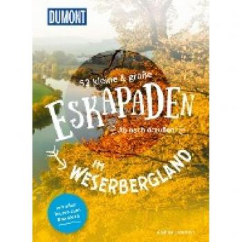 Lammert, Andrea: 52 kleine & große Eskapaden im Weserbergland