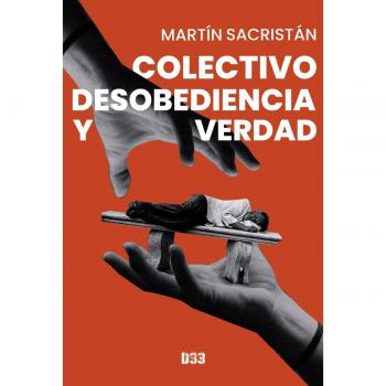 Colectivo desobediencia y verdad (Tapa blanda con solapas).